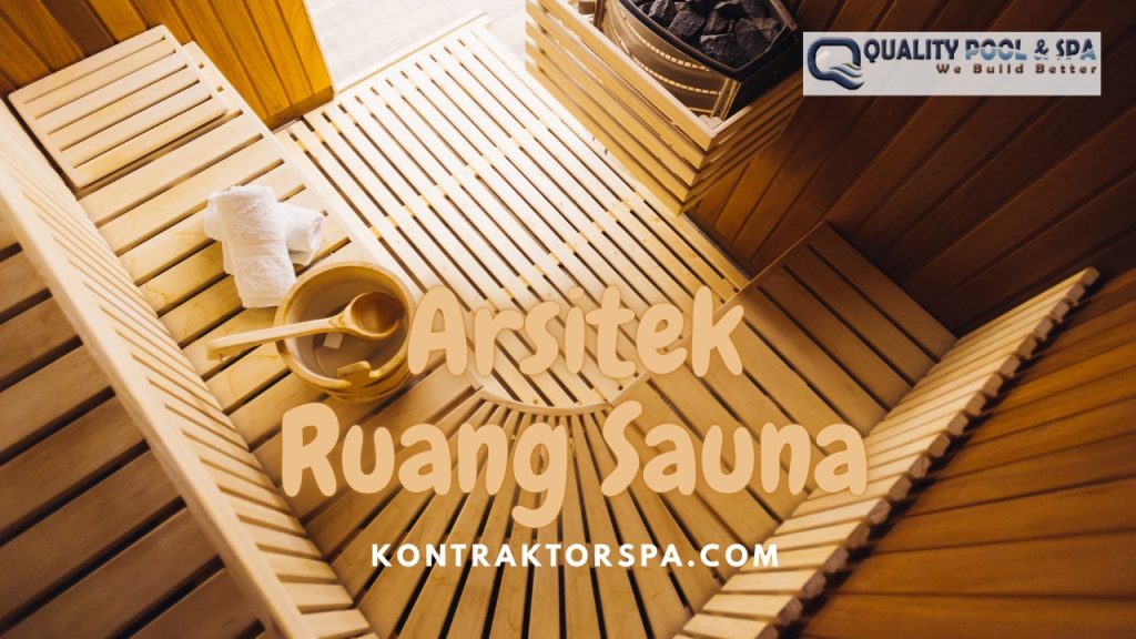 Arsitek Ruang Sauna